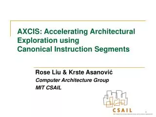 AXCIS: Accelerating Architectural Exploration using Canonical Instruction Segments