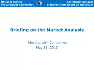 Briefing on the Market Analysis