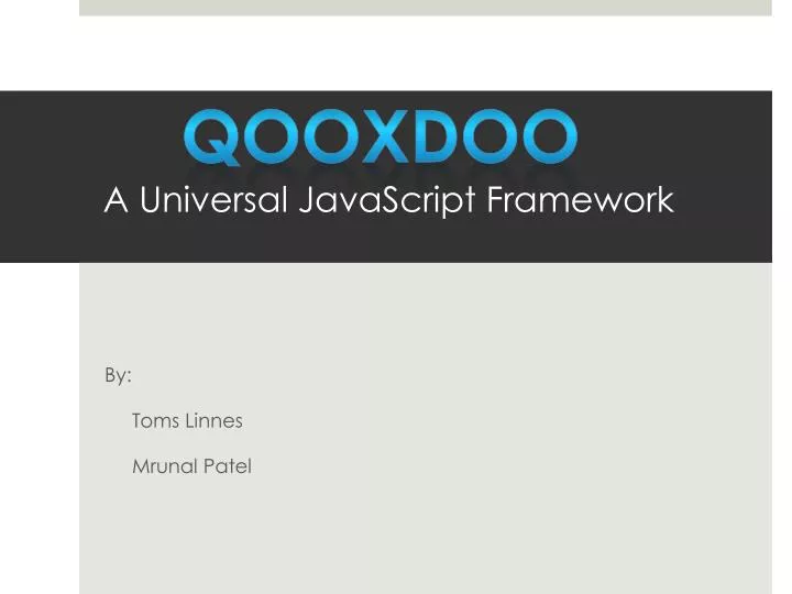 qooxdoo a universal javascript framework
