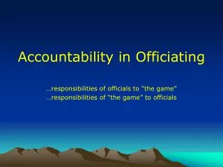 Accountability in Officiating