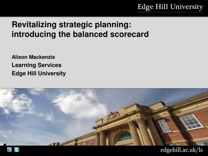 revitalizing strategic planning introducing the balanced scorecard