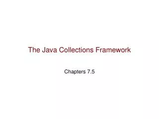 The Java Collections Framework