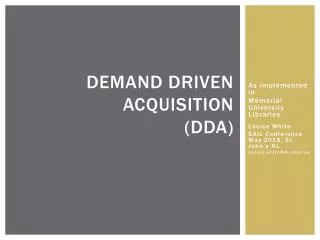Demand Driven Acquisition (DDA)