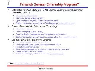 Fermilab Summer Internship Programs*