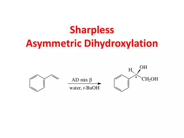 sharpless asymmetric dihydroxylation
