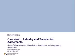 Overview of Industry and Transaction Agreements