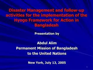 Presentation by Abdul Alim Permanent Mission of Bangladesh to the United Nations