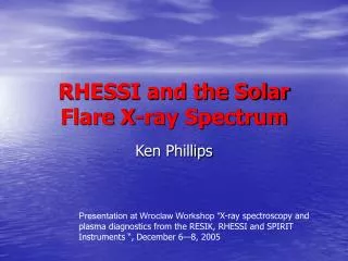 RHESSI and the Solar Flare X-ray Spectrum
