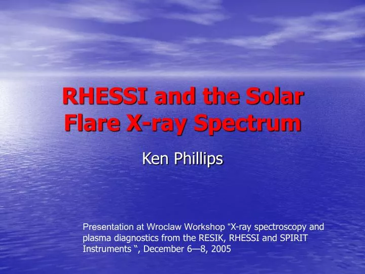 rhessi and the solar flare x ray spectrum