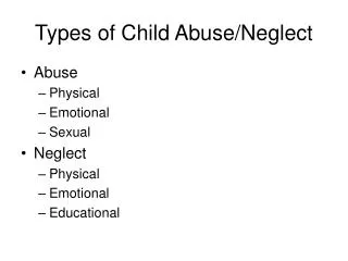 Types of Child Abuse/Neglect