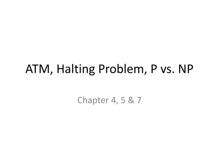 atm halting problem p vs np