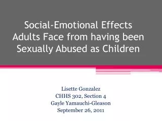 Social-Emotional Effects Adults Face from having been Sexually Abused as Children