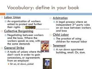 Vocabulary: define in your book