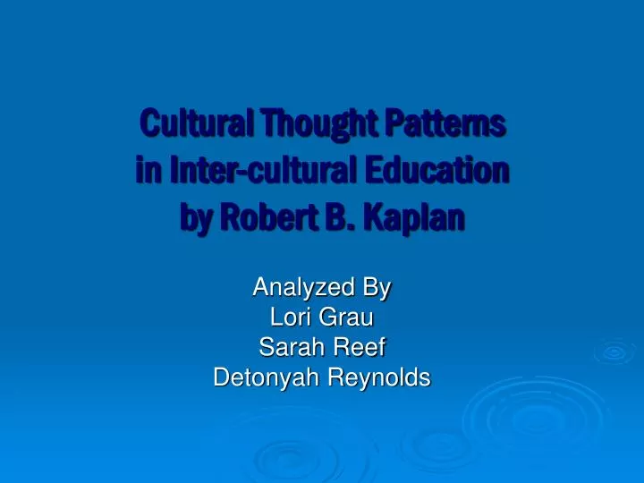 cultural thought patterns in inter cultural education by robert b kaplan