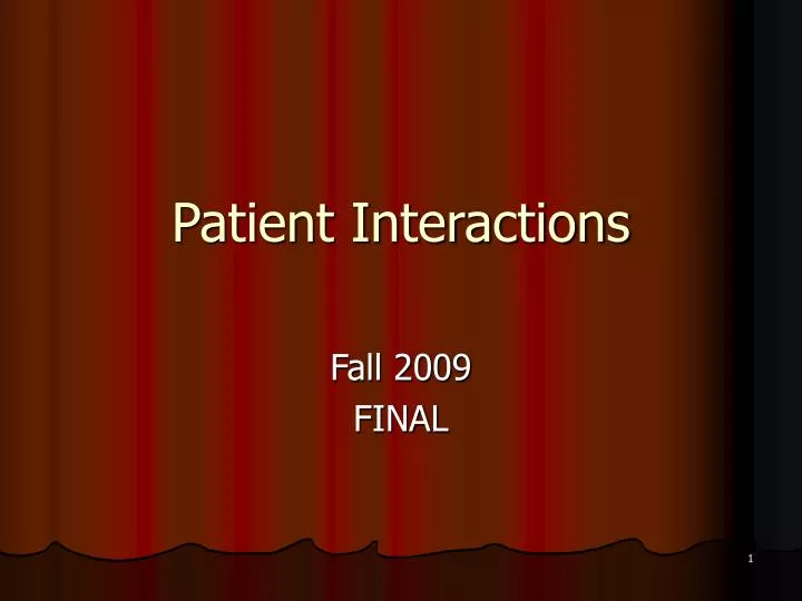 patient interactions