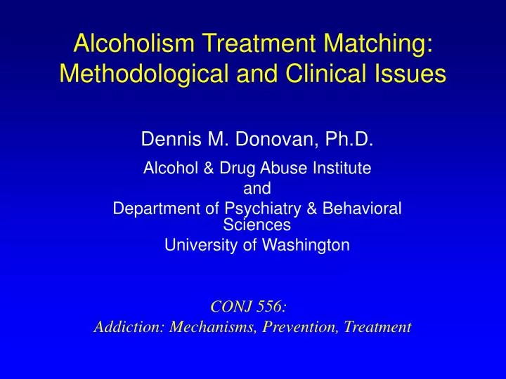alcoholism treatment matching methodological and clinical issues