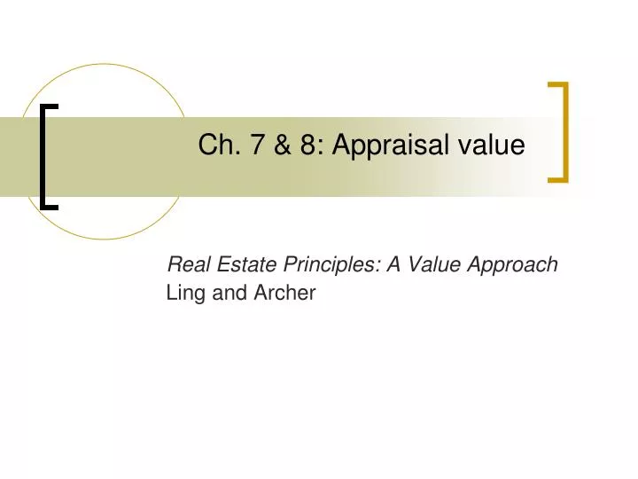 ch 7 8 appraisal value