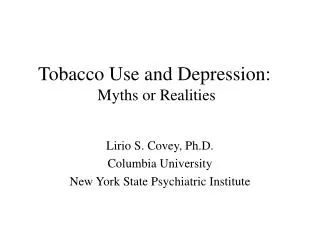 Tobacco Use and Depression: Myths or Realities