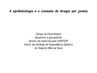 a epidemiologia e o consumo de drogas por jovens
