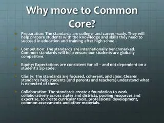 Why move to Common Core?