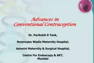 Advances in Conventional Contraception