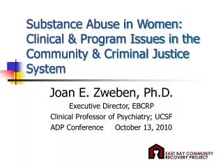 Substance Abuse in Women: Clinical &amp; Program Issues in the Community &amp; Criminal Justice System