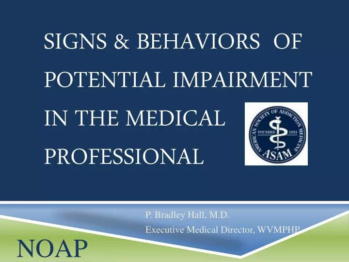 signs behaviors of potential impairment in the medical professional