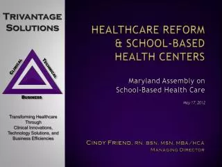 Healthcare Reform &amp; School-Based health Centers