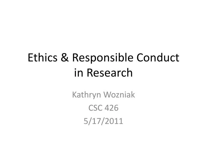 ethics responsible conduct in research