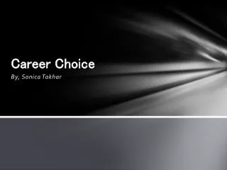 Career Choice
