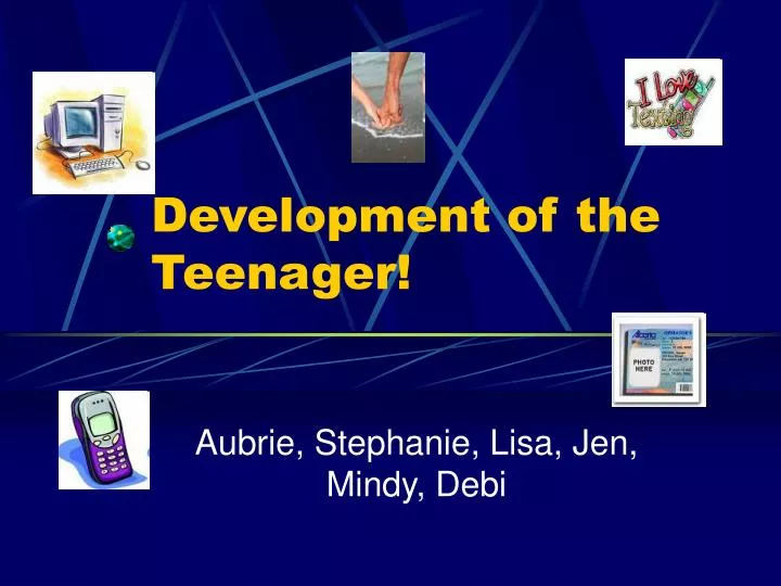 development of the teenager