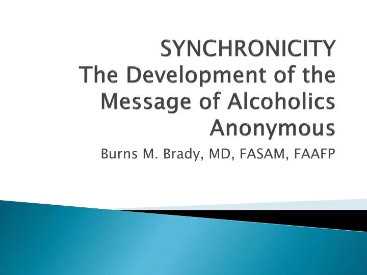 synchronicity the development of the message of alcoholics anonymous