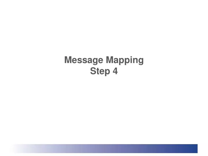 message mapping step 4