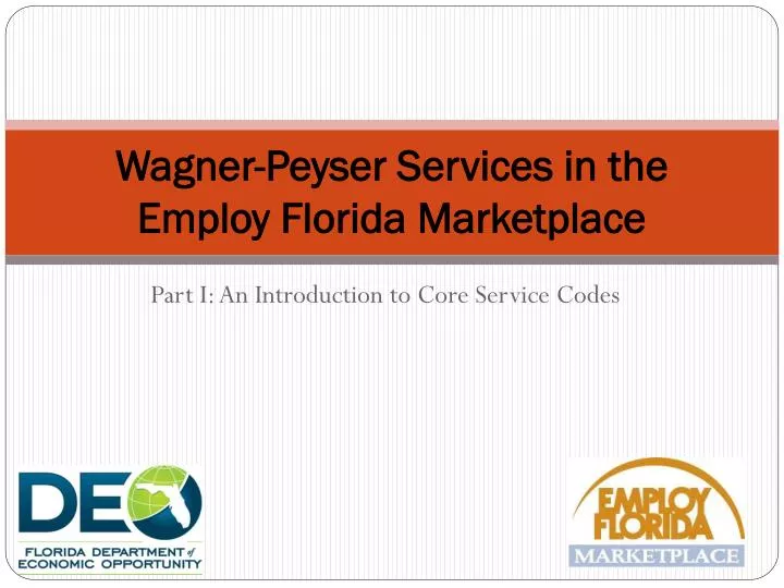 wagner peyser services in the employ florida marketplace