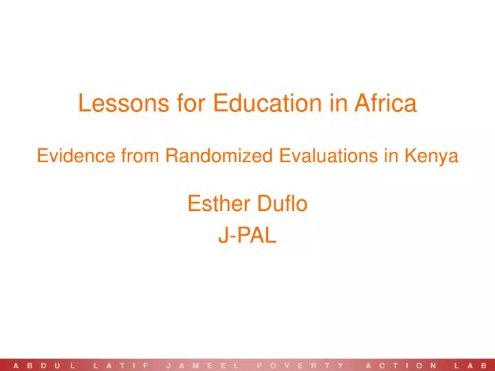 lessons for education in africa evidence from randomized evaluations in kenya esther duflo j pal