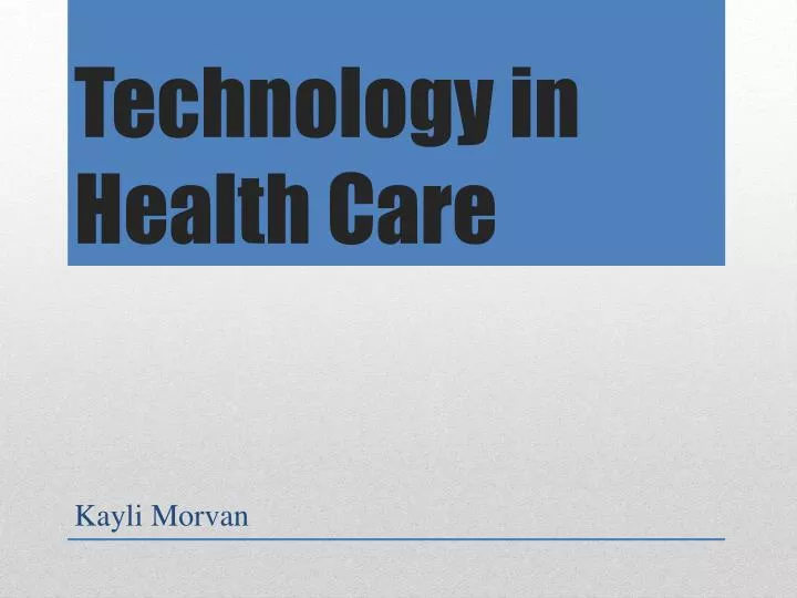 technology in health care