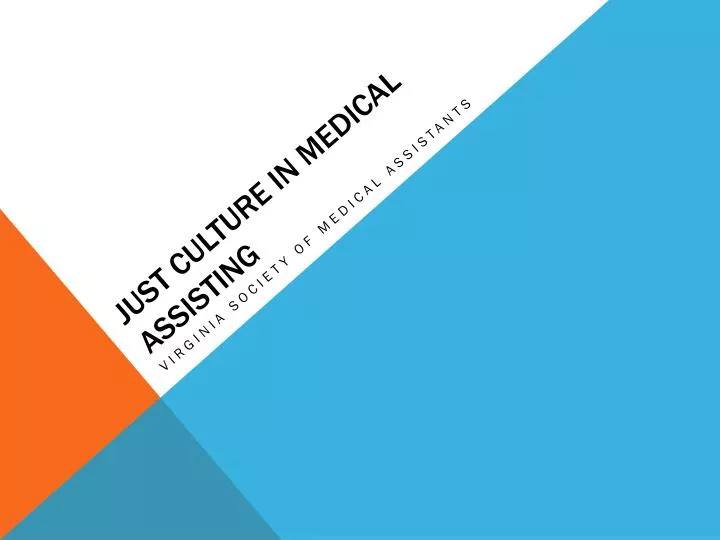 just culture in medical assisting
