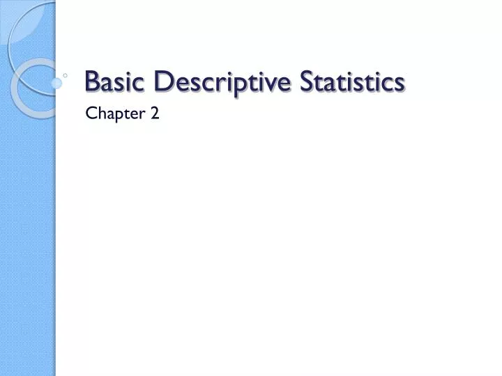 basic descriptive statistics