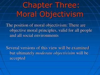 Chapter Three: Moral Objectivism