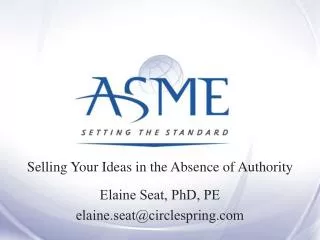 Selling Your Ideas in the Absence of Authority