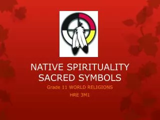 NATIVE SPIRITUALITY SACRED SYMBOLS