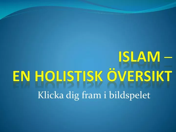 islam en holistisk versikt