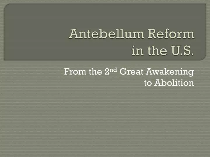 antebellum reform in the u s
