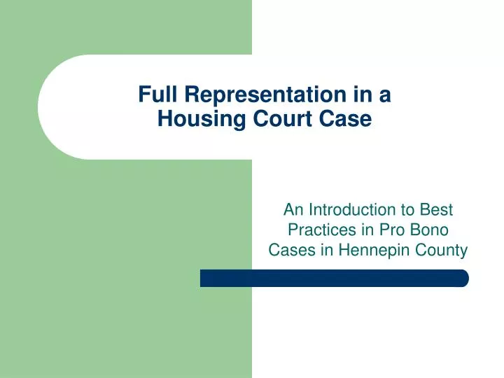 full representation in a housing court case