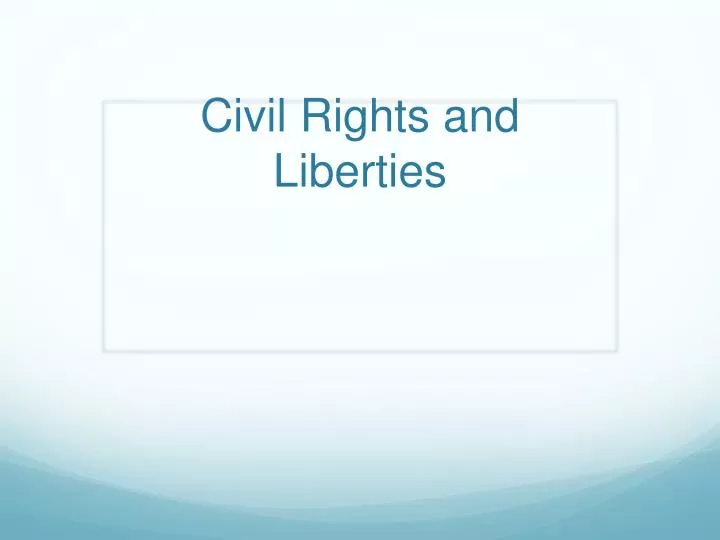 civil rights and liberties