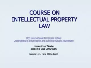 COURSE ON INTELLECTUAL PROPERTY LAW