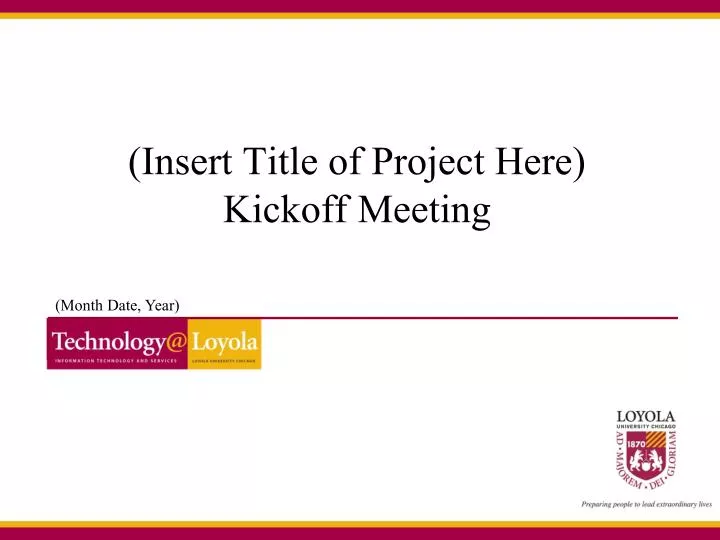insert title of project here kickoff meeting