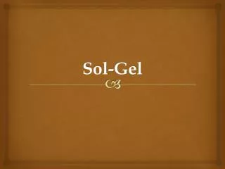 Sol-Gel