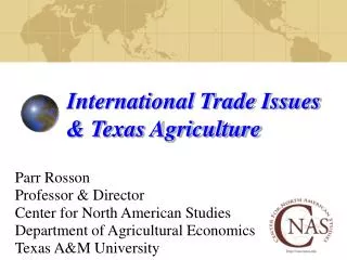 International Trade Issues &amp; Texas Agriculture