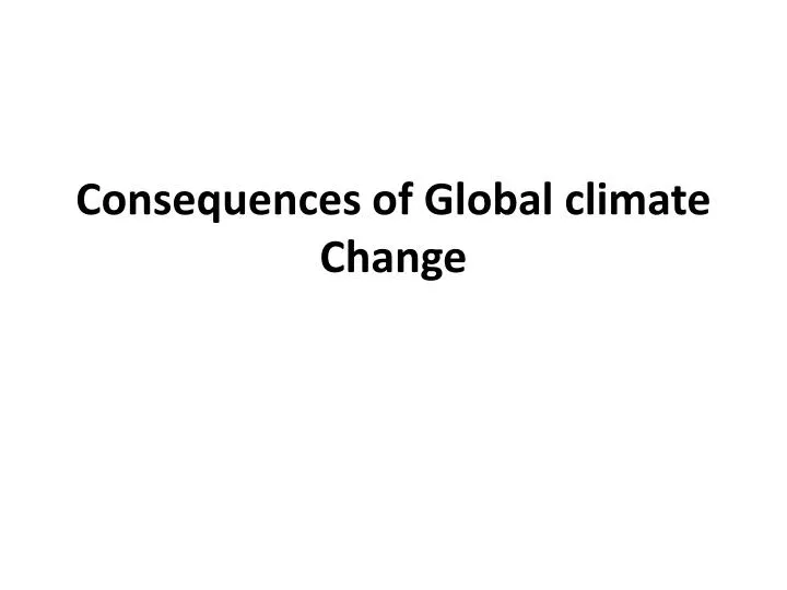 consequences of global climate change